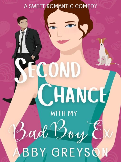 Title details for Second Chance With My Bad Boy Ex by Abby Greyson - Available